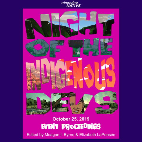 Night of the Indigenous Devs Proceedings 2019