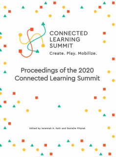 Proceedings of the Connected Learning Summit